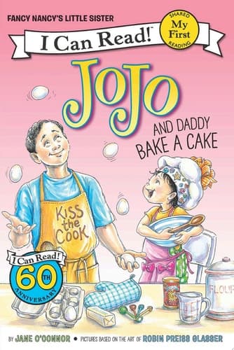 Fancy Nancy: JoJo and Daddy Bake a Cake
